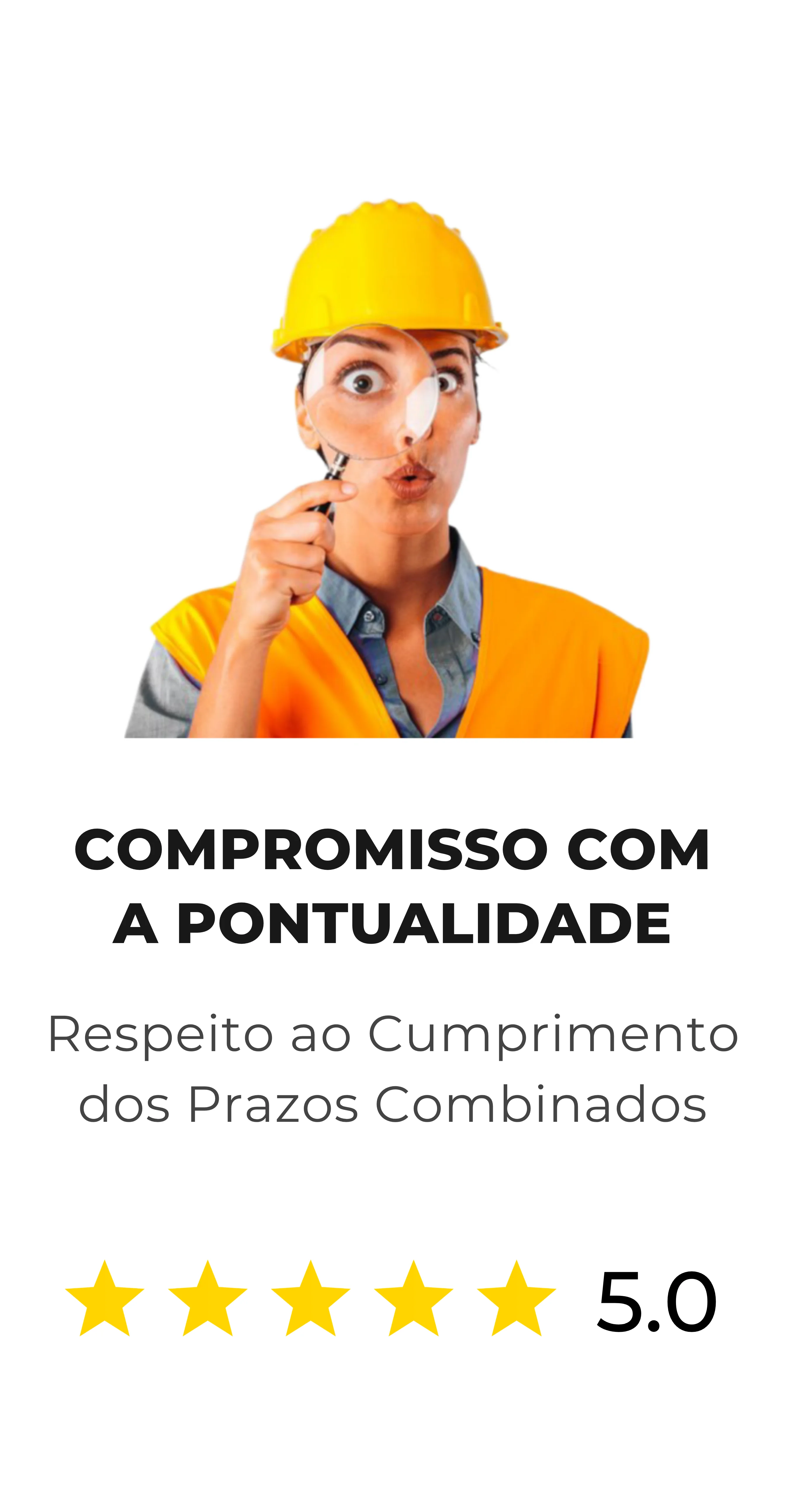 Diferencial: Compromisso e pontualidade na entrega